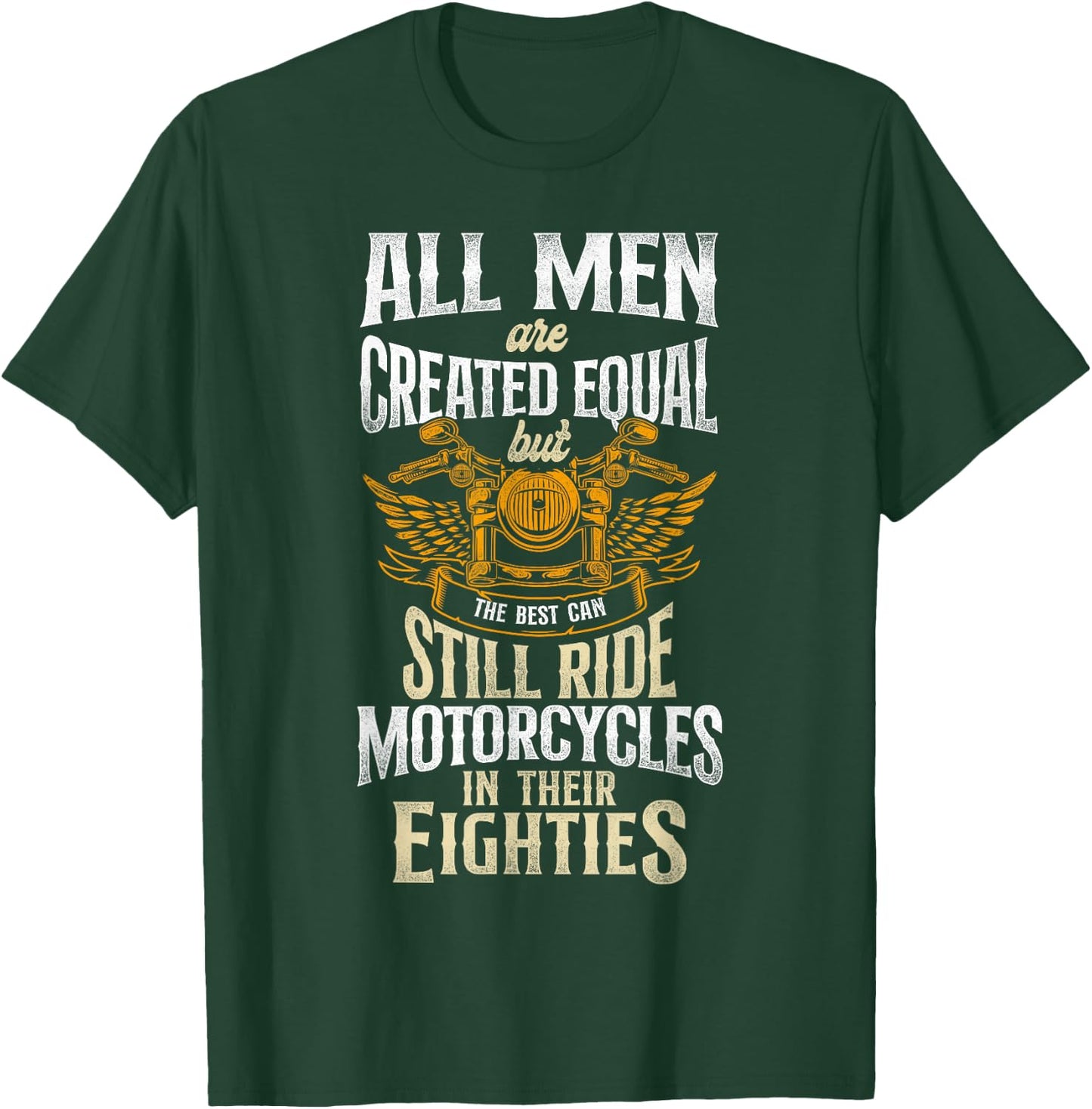 Classic Motorcycle Biker Grandpa 80th Birthday All Men Are T-Shirt - T-Shirt | Forest