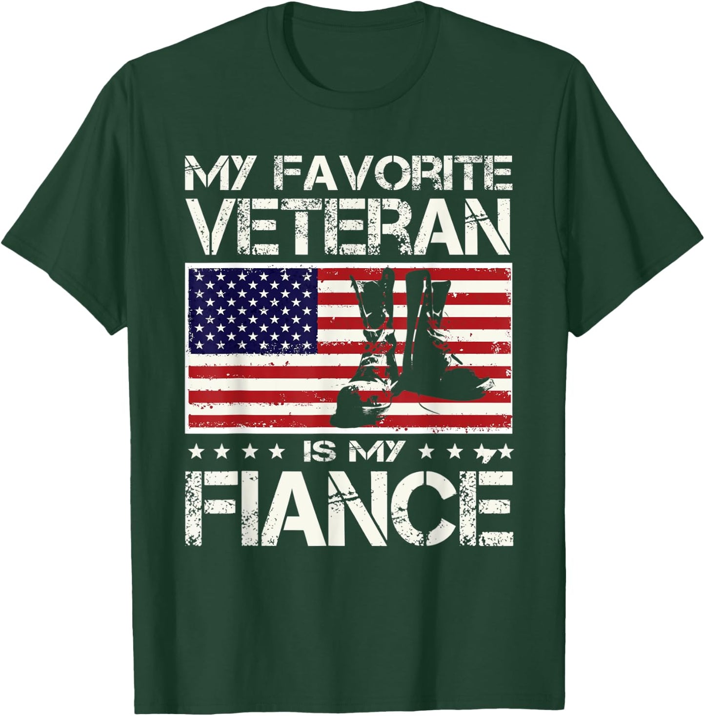 My Favorite Veteran Is My Fiancé US Flag Veterans Day T-Shirt - T-Shirt | Forest