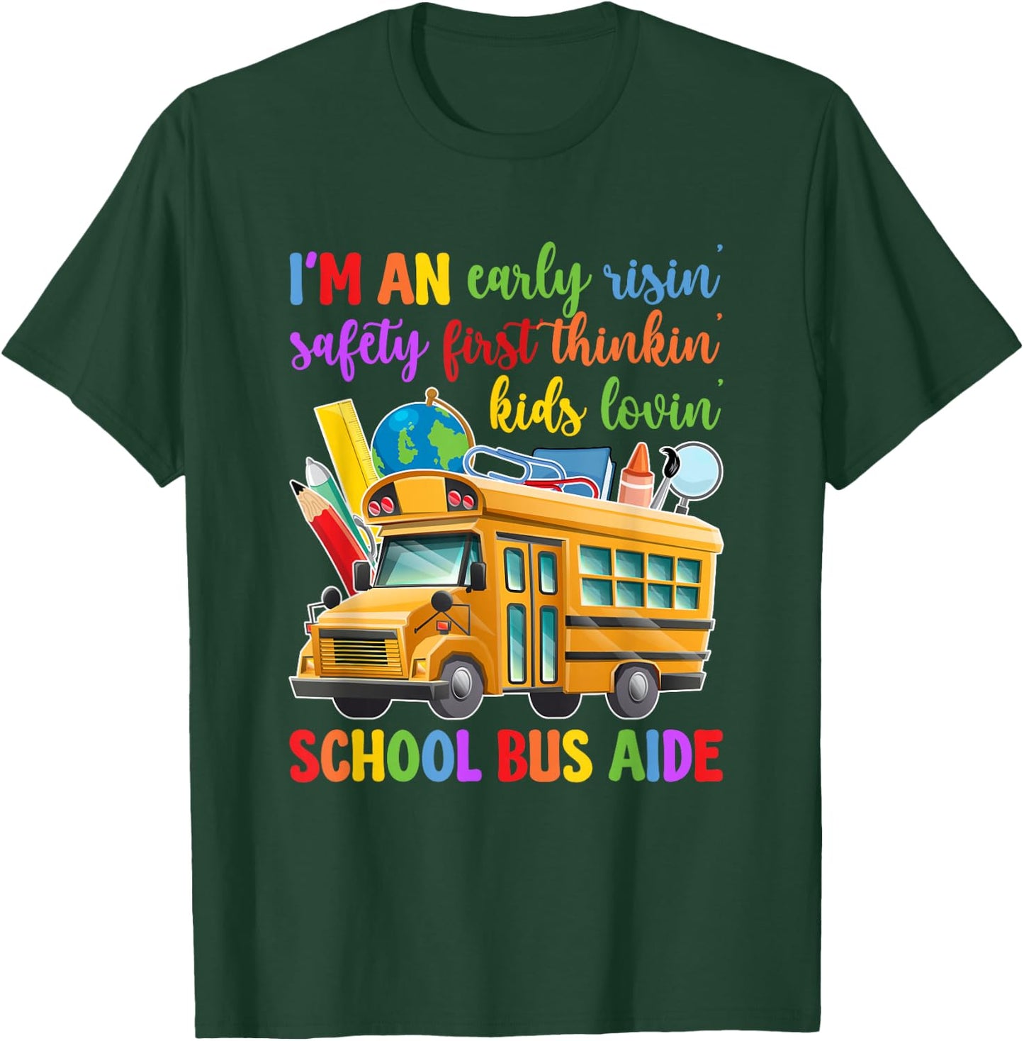 I'm A School Bus Aide Best Bus Aide T-Shirt - T-Shirt | Forest