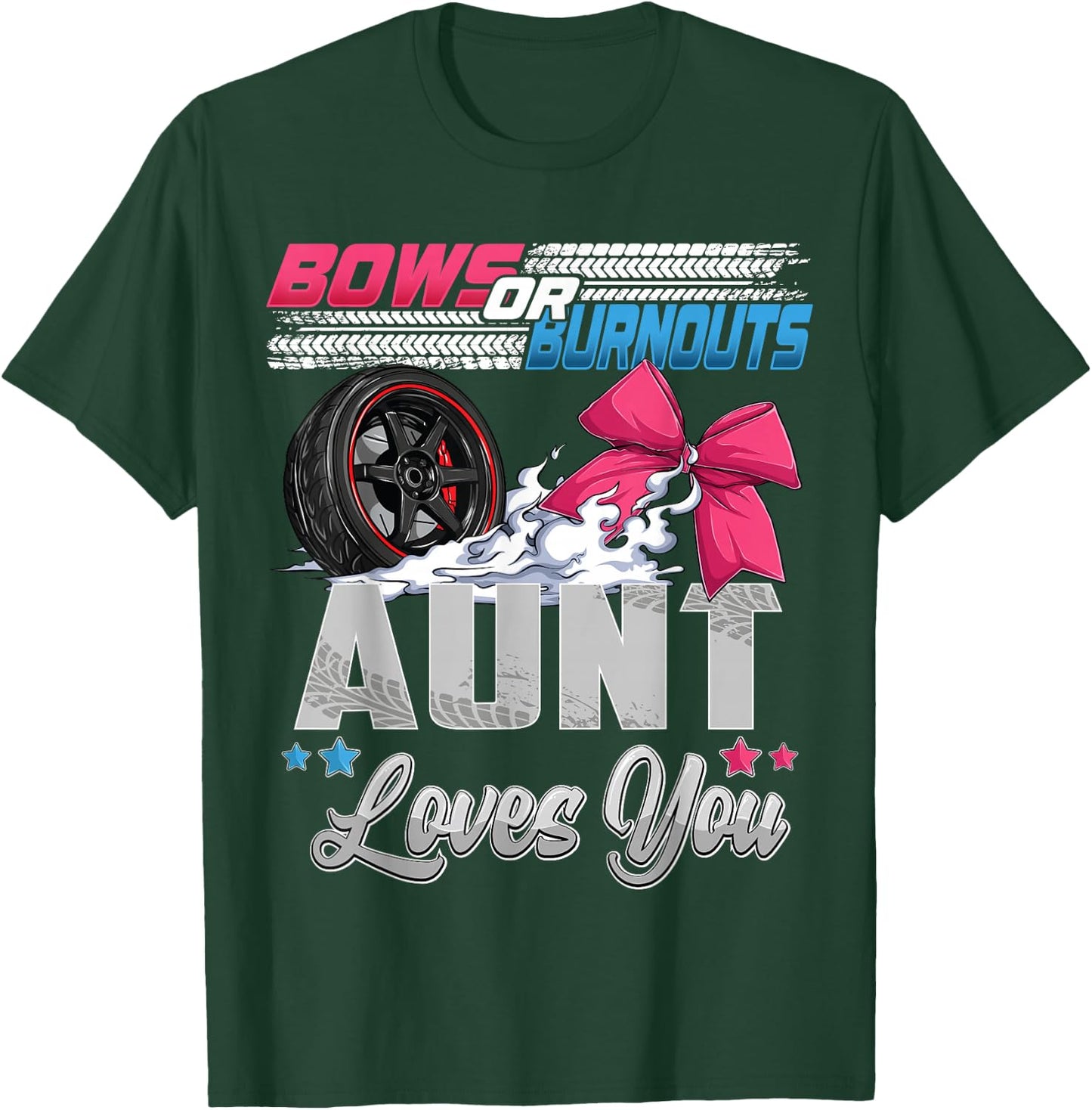 burnouts or bows gender reveal Party Announcement Aunt T-Shirt - T-Shirt | Forest