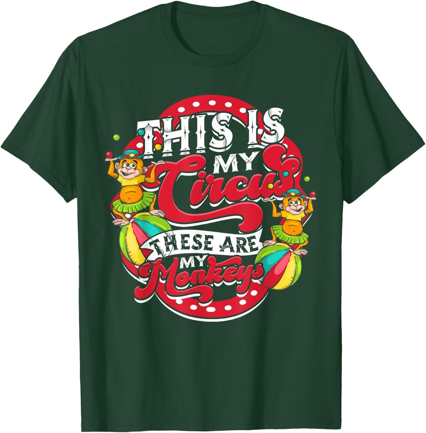 Circus Party Gift Clown Lion Fire Ring Acrobat Funny T-Shirt - T-Shirt | Forest
