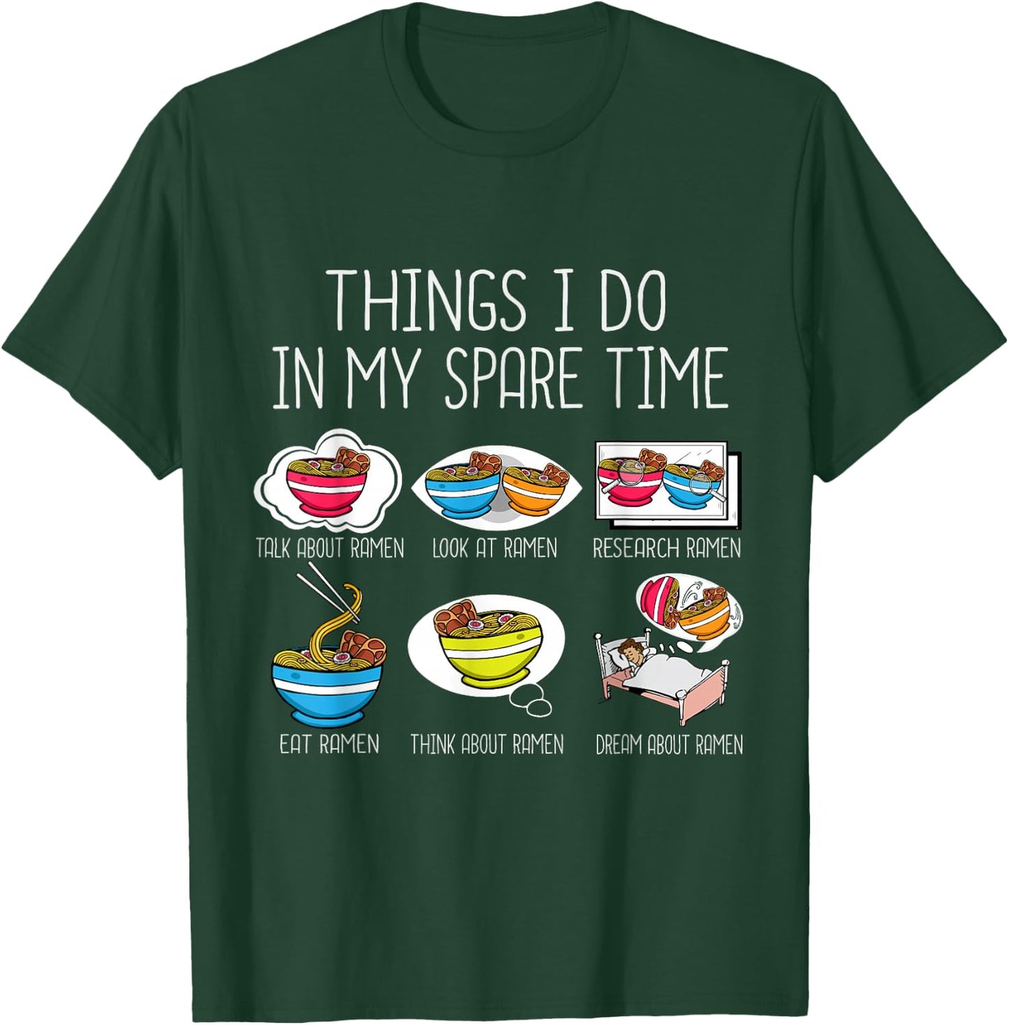 Ramen Lover Asian Funny Japanese Noodles Ramen T-Shirt - T-Shirt | Forest