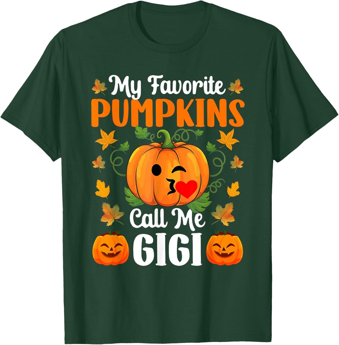 My Favorite Pumpkins Call Me Gigi Shirt Funny Halloween T-Shirt - T-Shirt | Forest