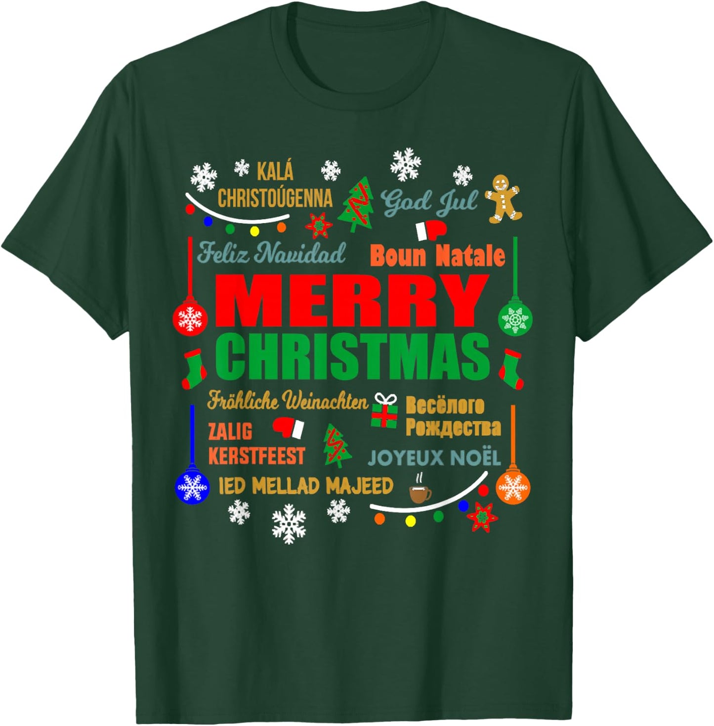 Merry Christmas In Different Languages Xmas Funny Holiday T-Shirt - T-Shirt | Forest