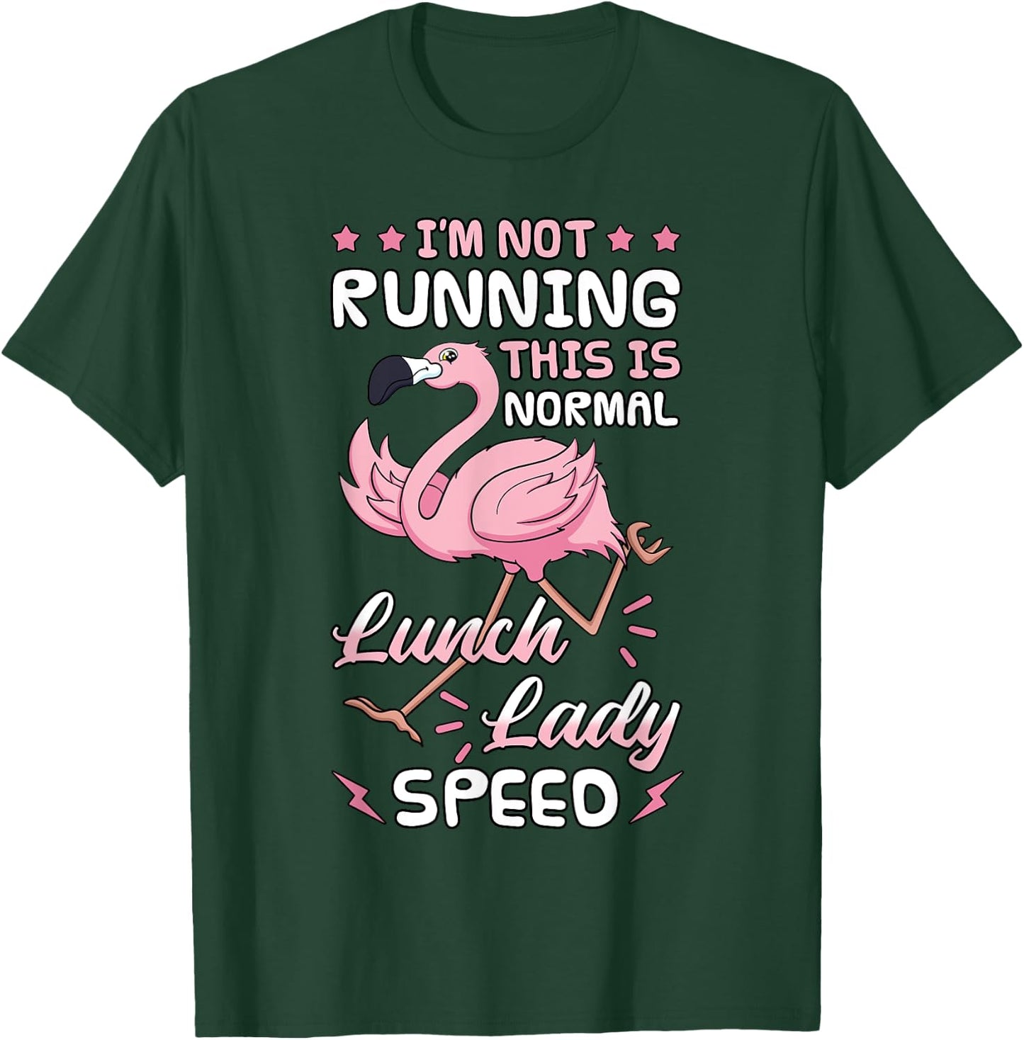 Lunch Lady Speed Pink Flamingo Cafeteria Worker School Chef T-Shirt - T-Shirt | Forest