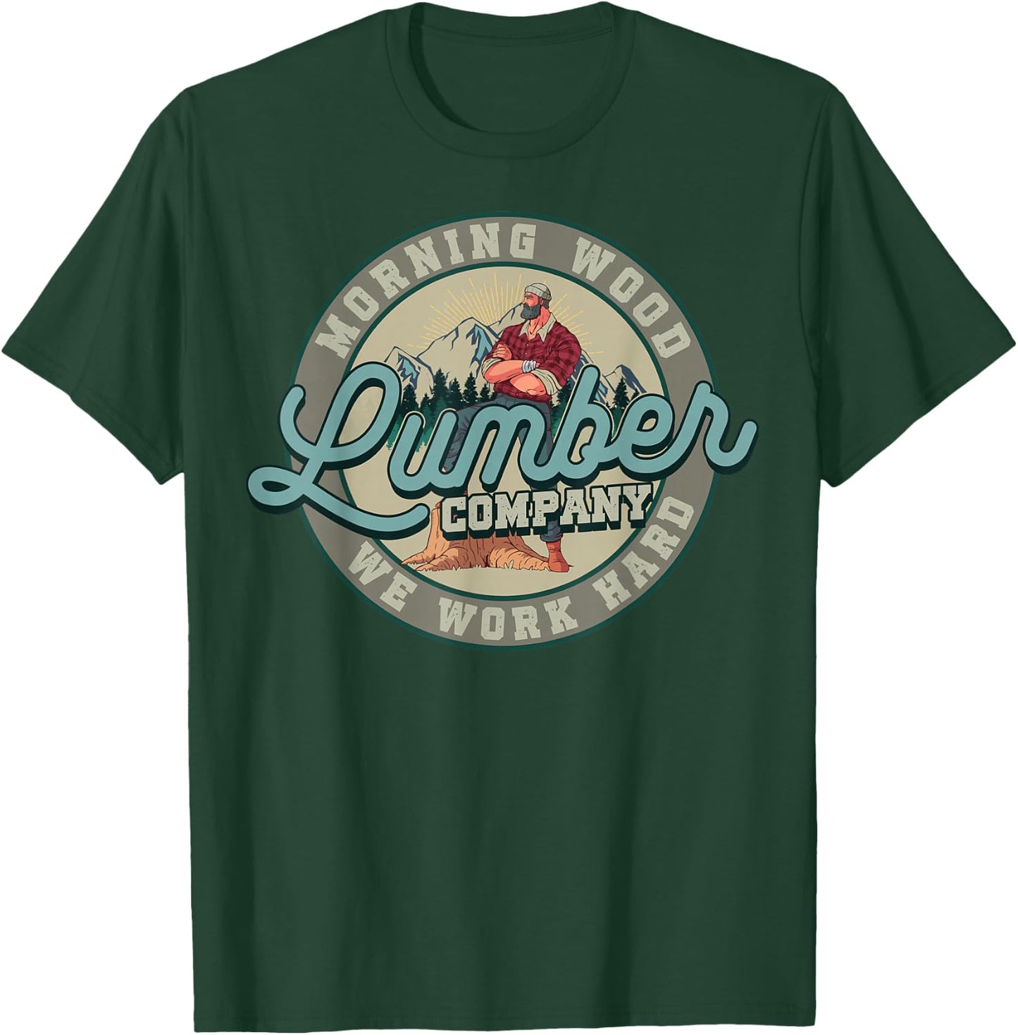 Retro Morning Wood Lumber Company Camping Woodman Gift T-Shirt - T-Shirt | Forest