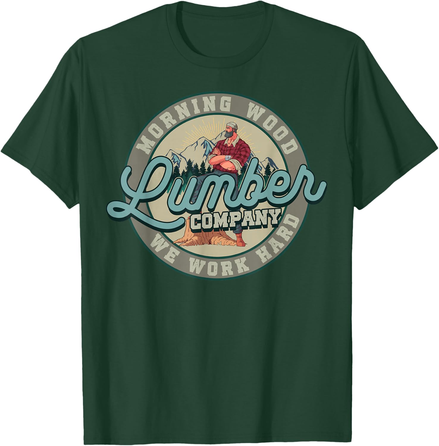 Retro Morning Wood Lumber Company Camping Woodman Gift T-Shirt - T-Shirt | Forest