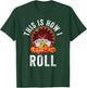 This is How I Roll Poker Cards Dice Funny Vegas Gambler Card T-Shirt - T-Shirt | Forest