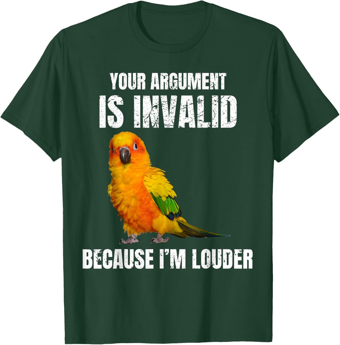 I'm Louder Sun Conure Parrot Bird funny conure lover T-Shirt - T-Shirt | Forest