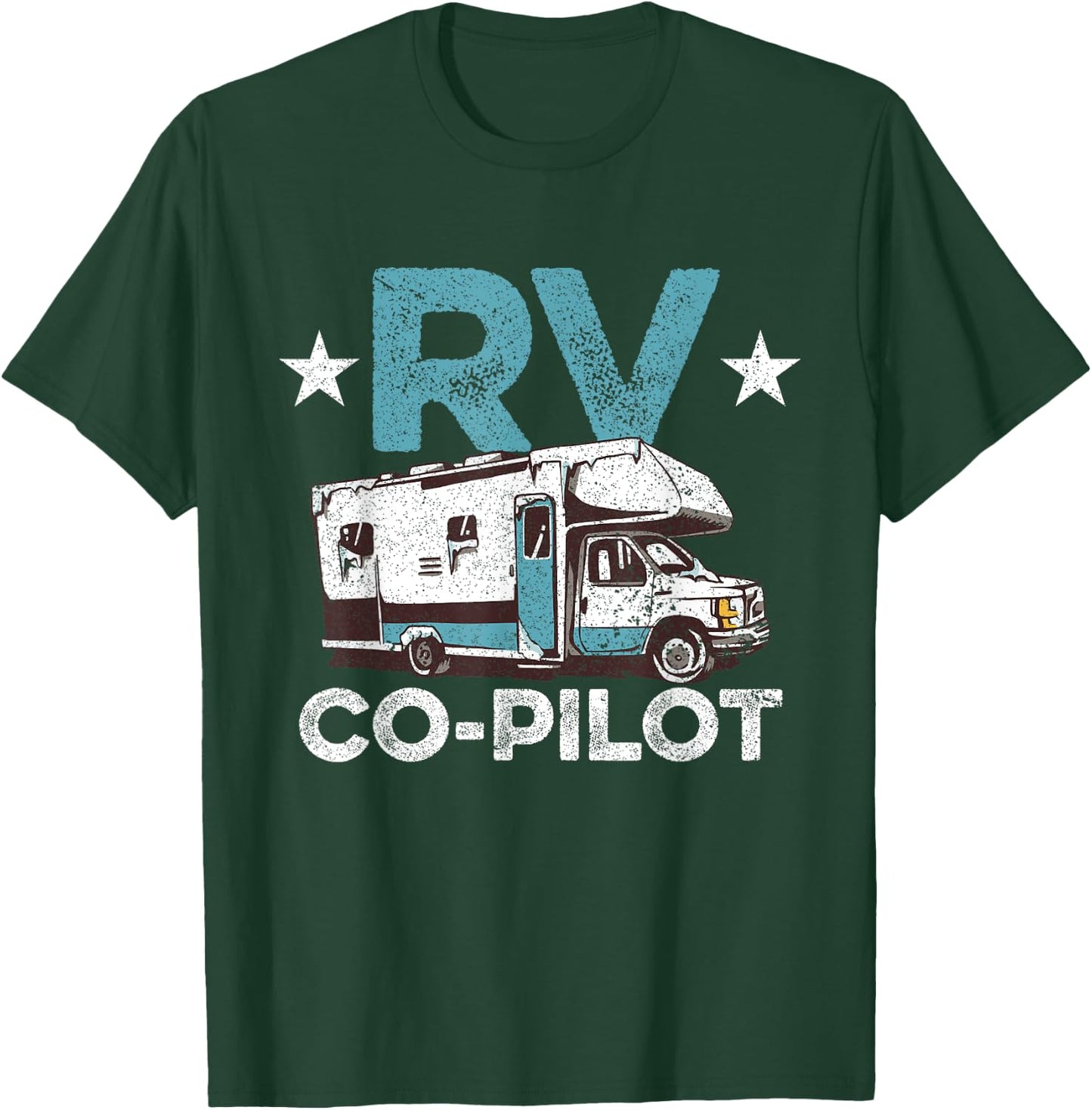 RV Co-Pilot Motorhome Camping Lovers Campers Traveler T-Shirt - T-Shirt | Forest