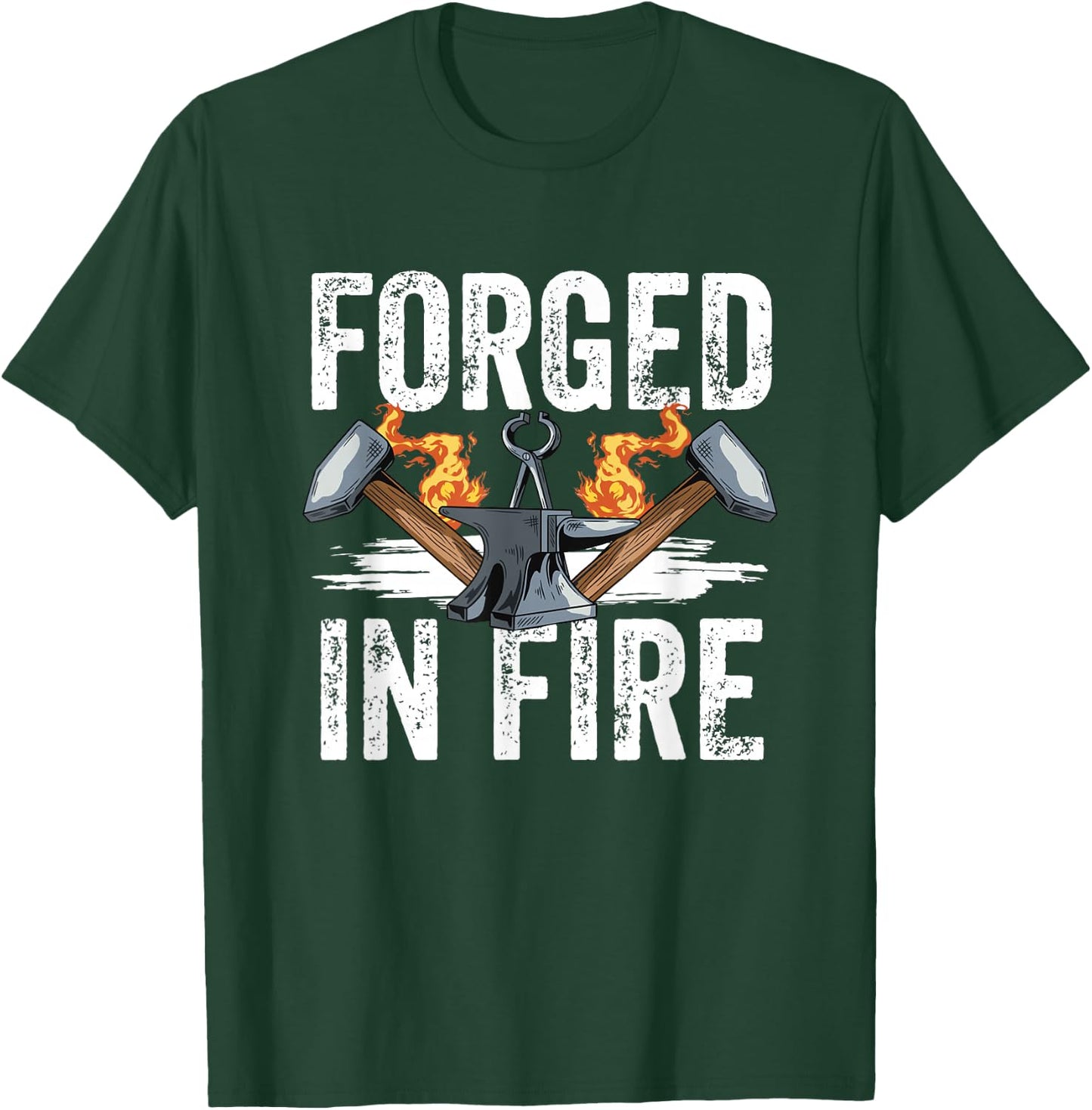 Forged in Fire Blacksmith Forging Hammer Blacksmithing Forge T-Shirt - T-Shirt | Forest