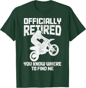 Motocross Retired Funny MX Dirt Bike Retirement T-Shirt - T-Shirt | Forest