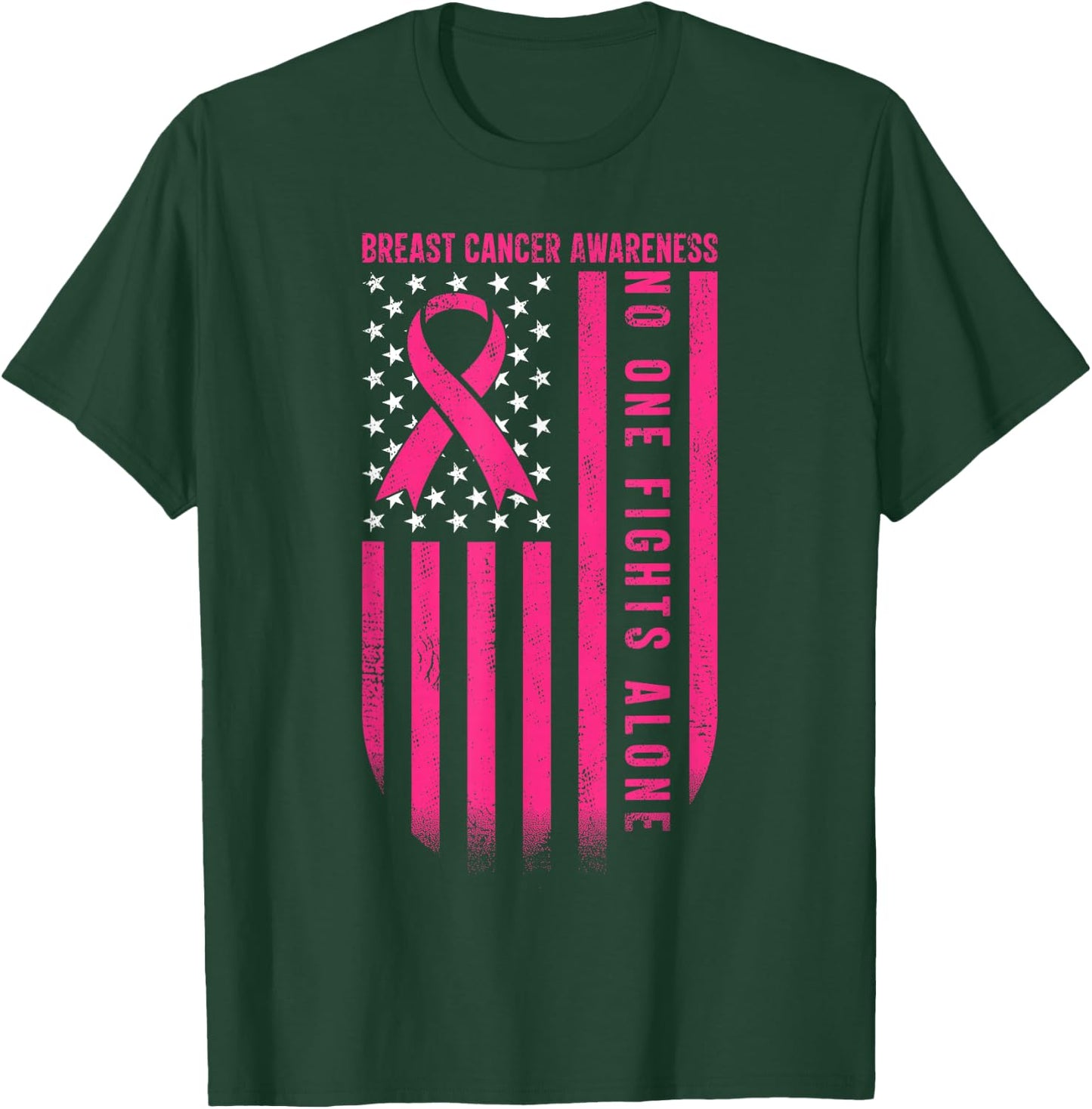 No One Fights Breast Cancer Alone American Flag Pink Ribbon T-Shirt - T-Shirt | Forest