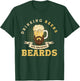 Drinking Beers And Growing Beards, Funny Beard T-Shirt - T-Shirt | Forest