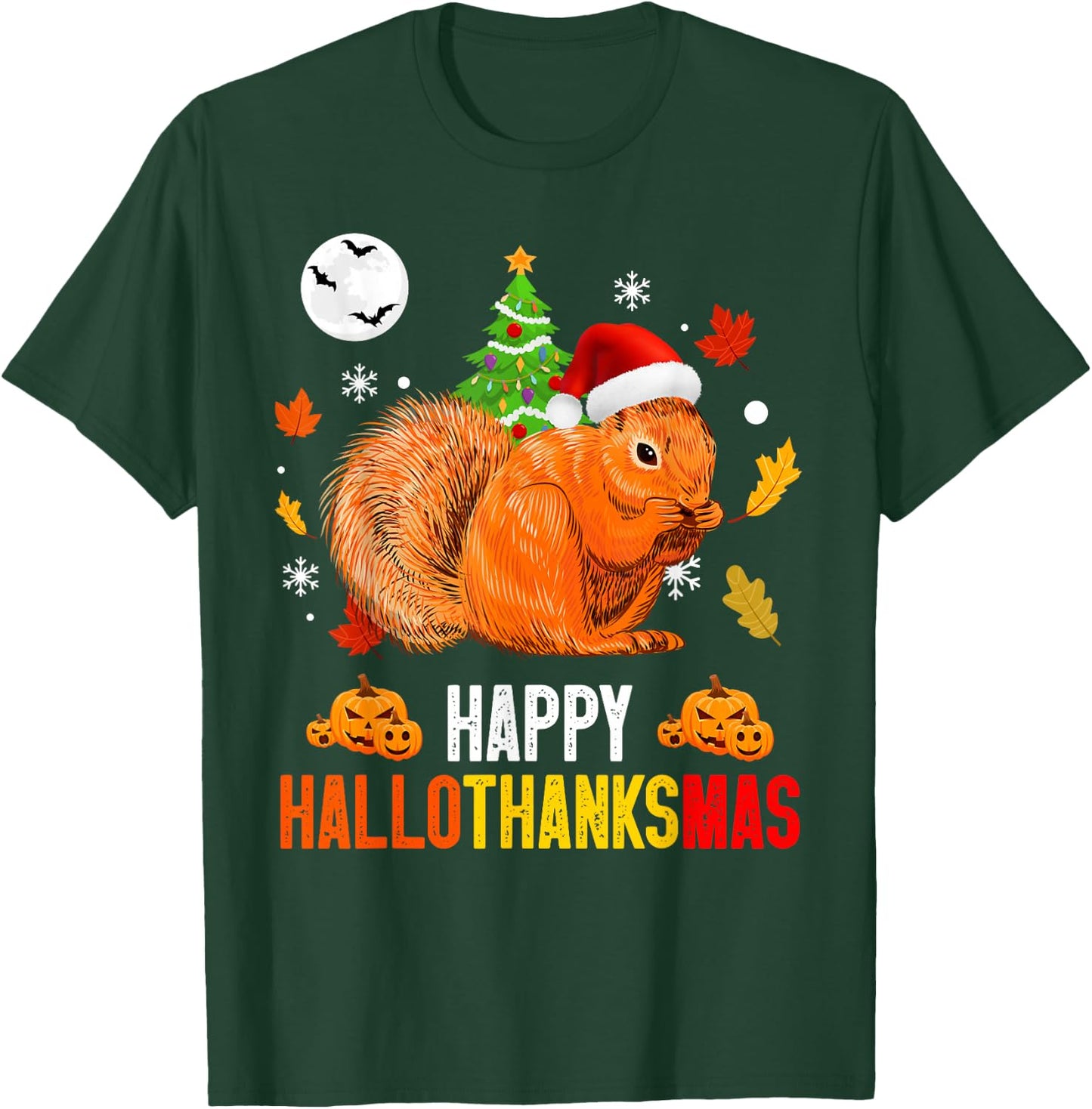 Squirrel Happy Hallothanksmas Halloween Thanksgiving Xmas T-Shirt - T-Shirt | Forest