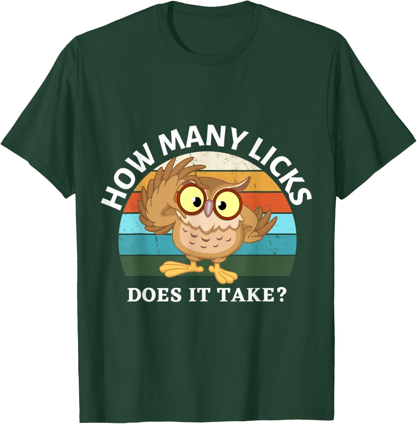 Funny Owl How Many Licks Does It Take Retro Vintage T-Shirt - T-Shirt | Forest