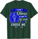 I Didn't Choose The Shunt Life The Shunt Life Chose Me T-Shirt - T-Shirt | Forest