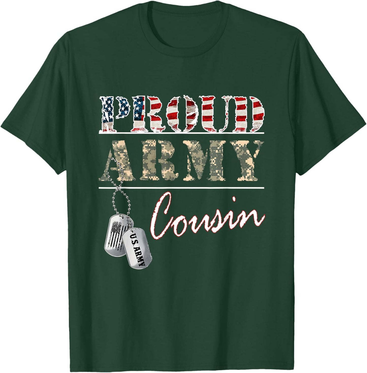 Proud Army Cousin American Flag Veteran Military T-Shirt - T-Shirt | Forest