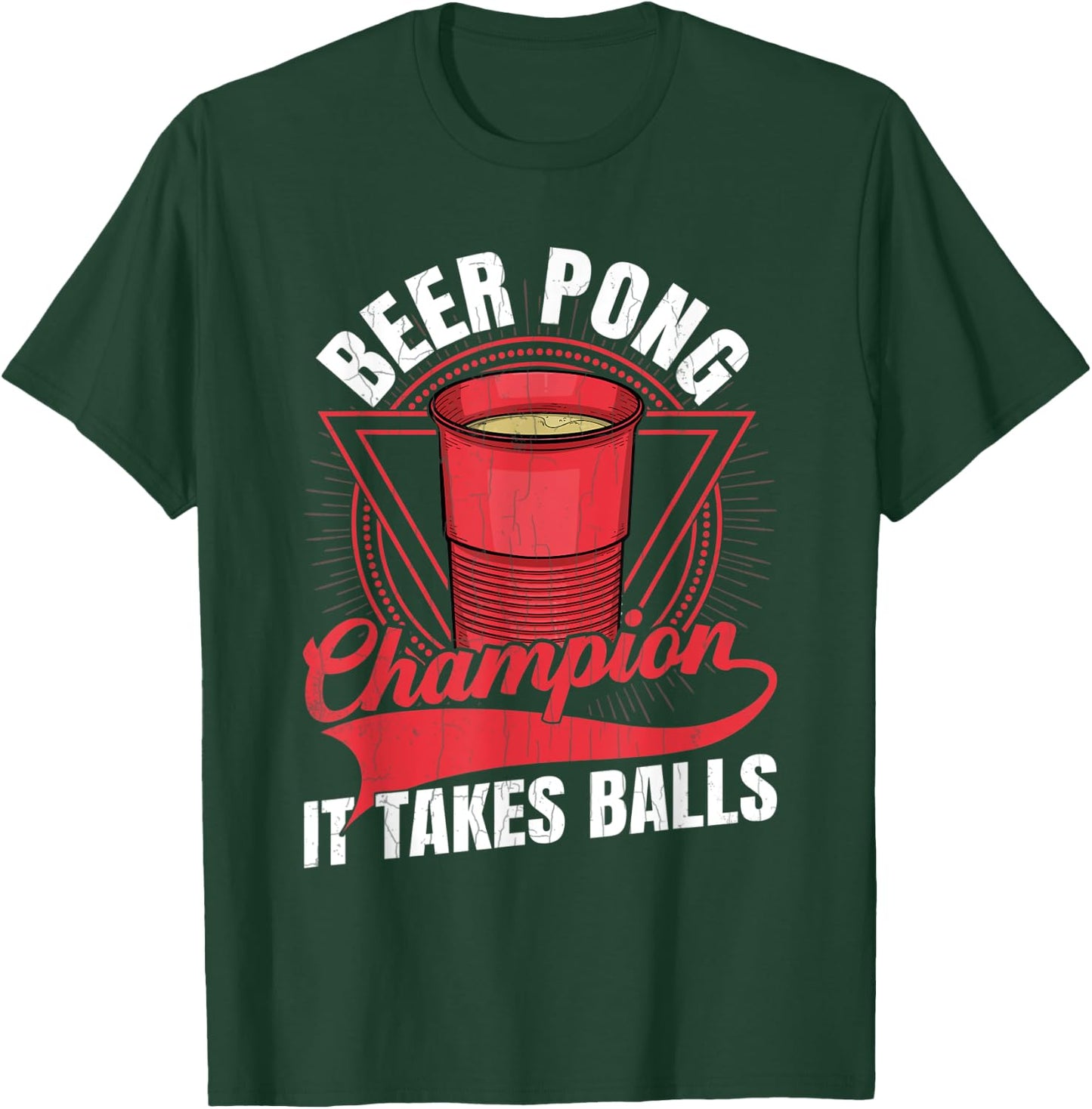 Beer Pong Champion Funny Sports Lover Player Graphic T-Shirt - T-Shirt | Forest