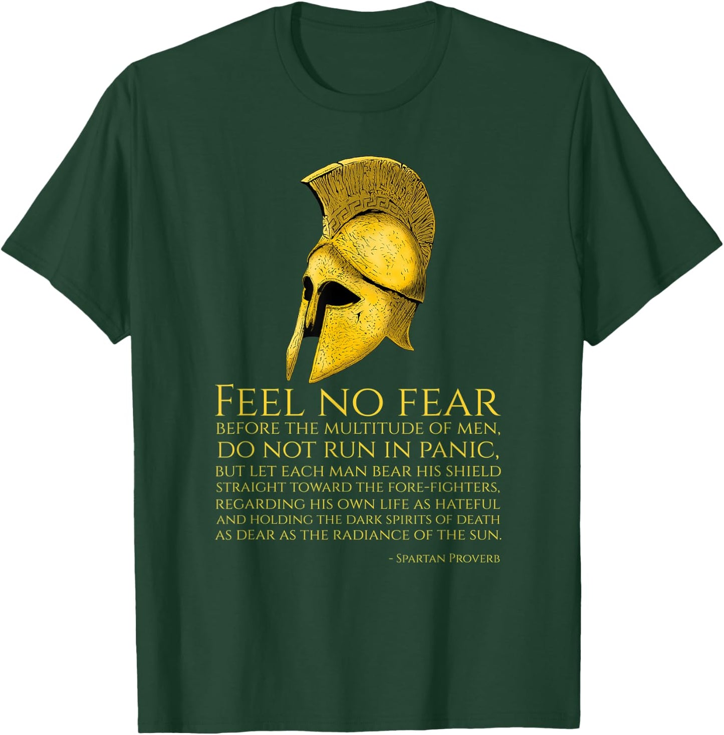 Motivational Ancient Spartan Proverb - Greek Military Quote T-Shirt - T-Shirt | Forest