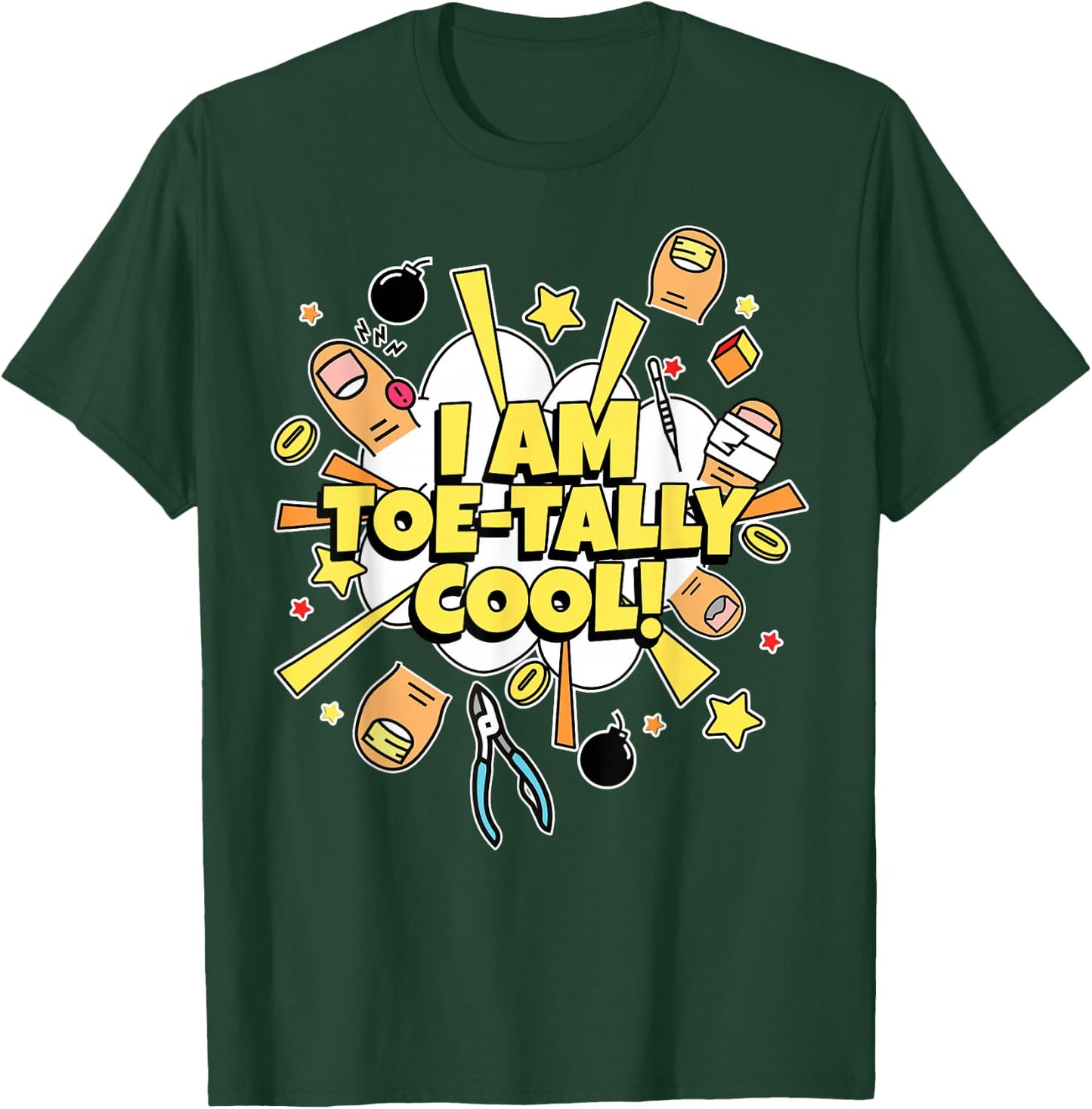 I Am Toe-Tally Cool! Toe Surgery Gifts & Funny Amputated Toe T-Shirt - T-Shirt | Forest