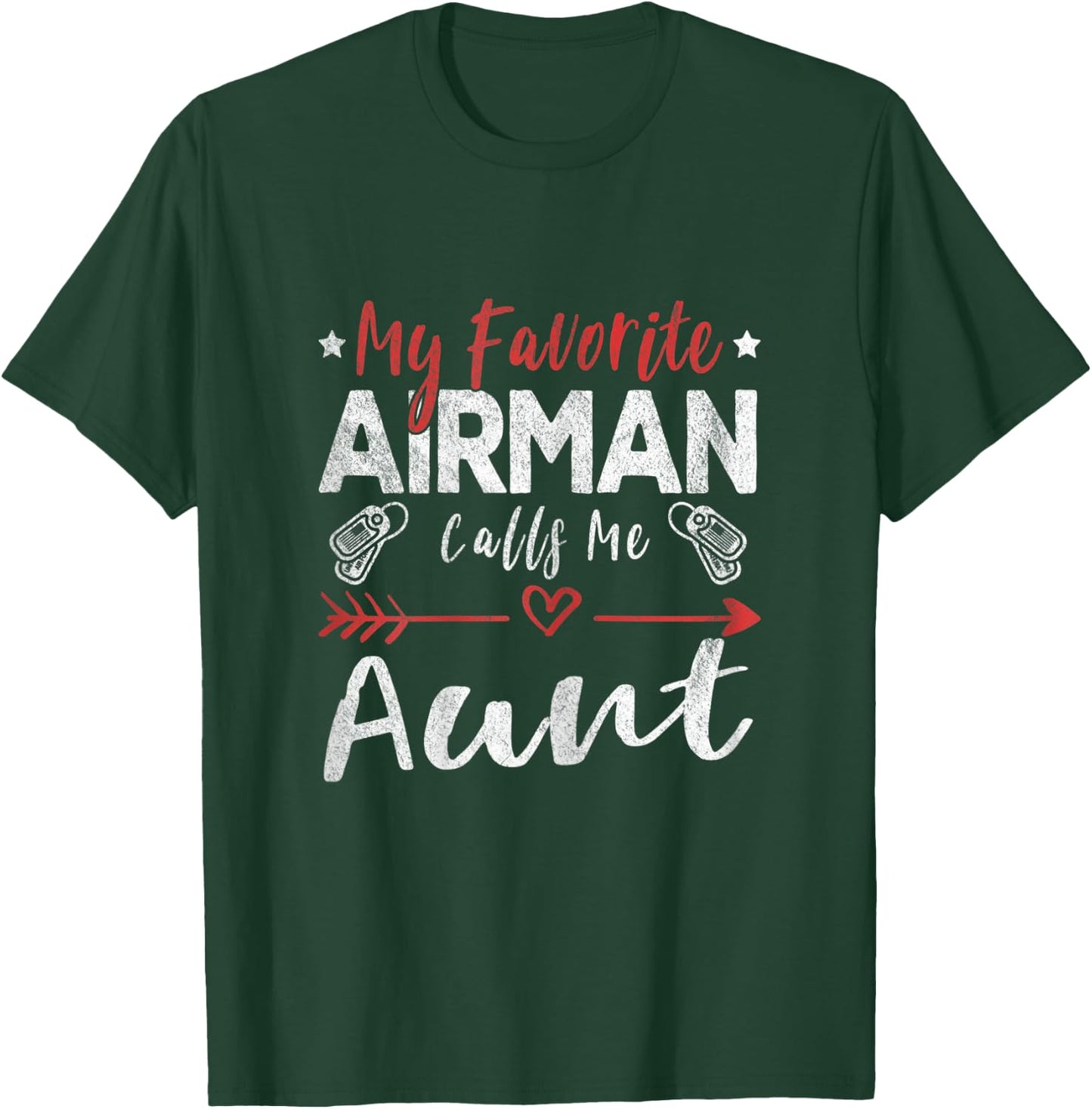 My Favorite Airman Calls Me Aunt Air Force Soldier Aunt T-Shirt - T-Shirt | Forest