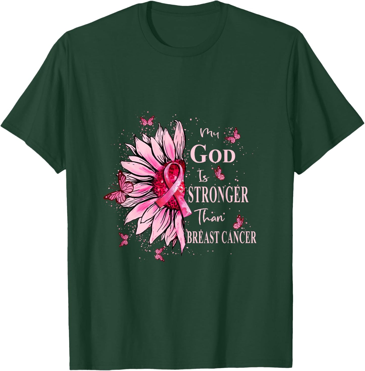 My God Is Stronger Than Breast Cancer Awareness Christian T-Shirt - T-Shirt | Forest