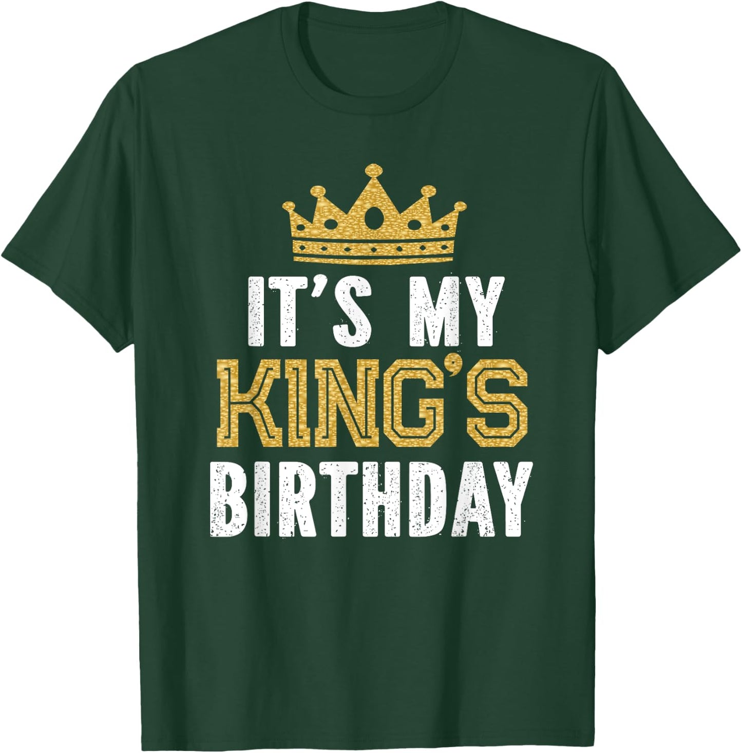 It's My King's Birthday Party Family Matching T-Shirt - T-Shirt | Forest