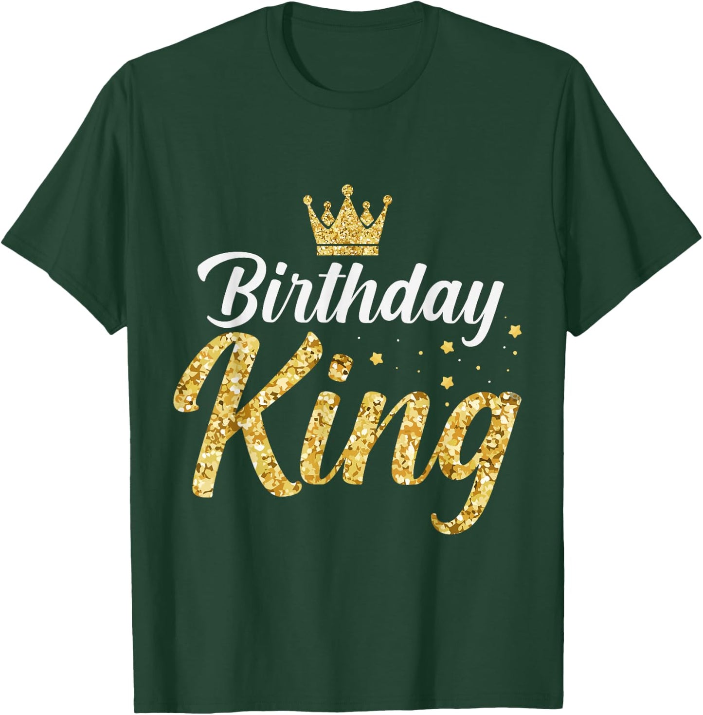 Birthday King - Son Or Dad´s Birthday Party T-Shirt - T-Shirt | Forest