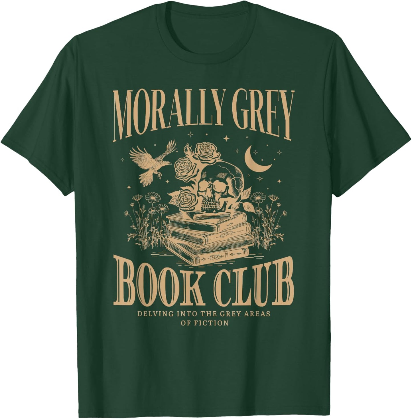 Morally Grey Book Club Skeleton Funny Books Lover Bookworm T-Shirt - T-Shirt | Forest
