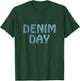 Denim Day T-Shirt - T-Shirt | Forest