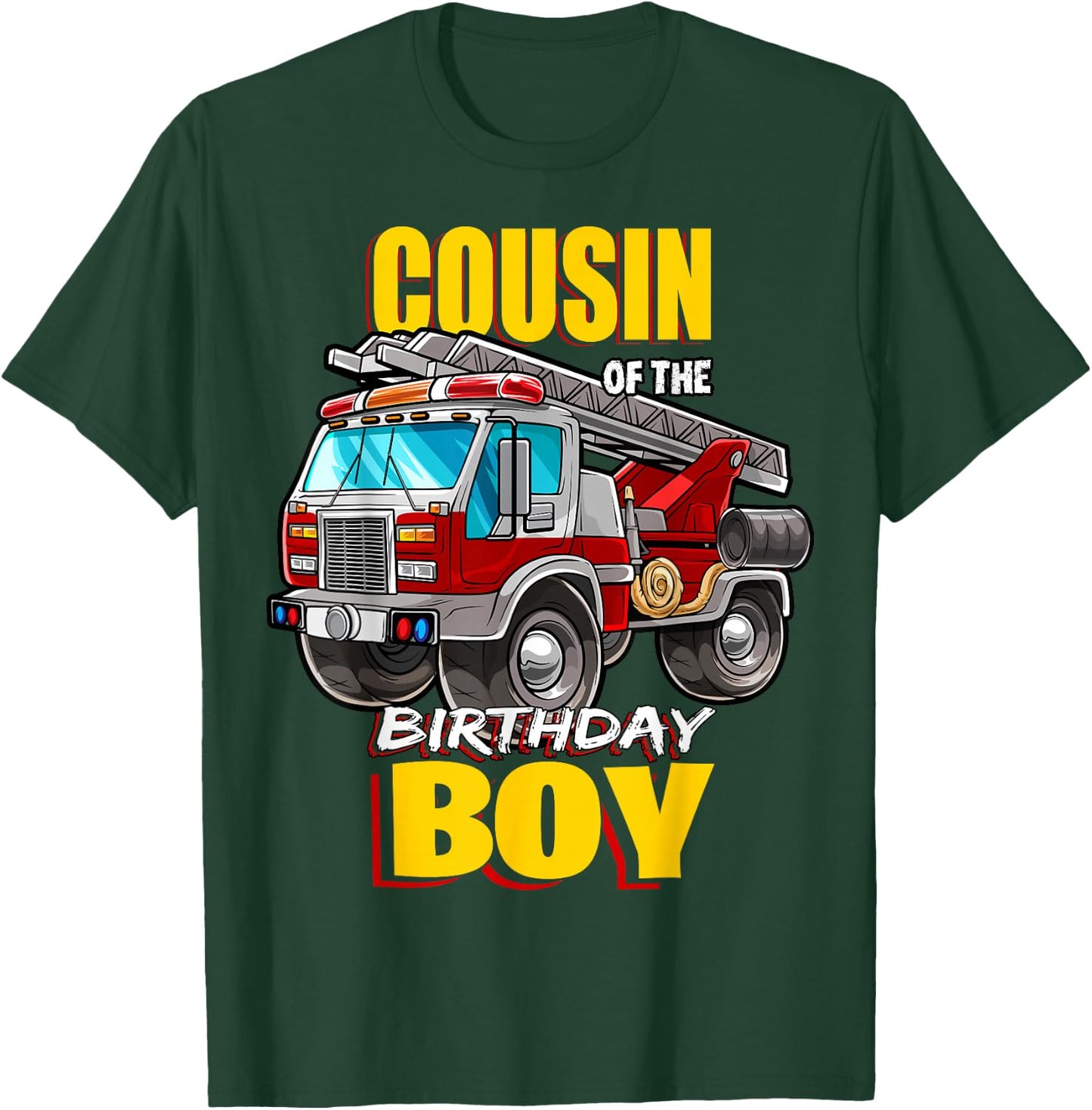 Cousin of the Birthday Boy Matching Family Fireman Firetruck T-Shirt - T-Shirt | Forest