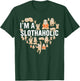 I'm A Slothaholic T-Shirt - T-Shirt | Forest
