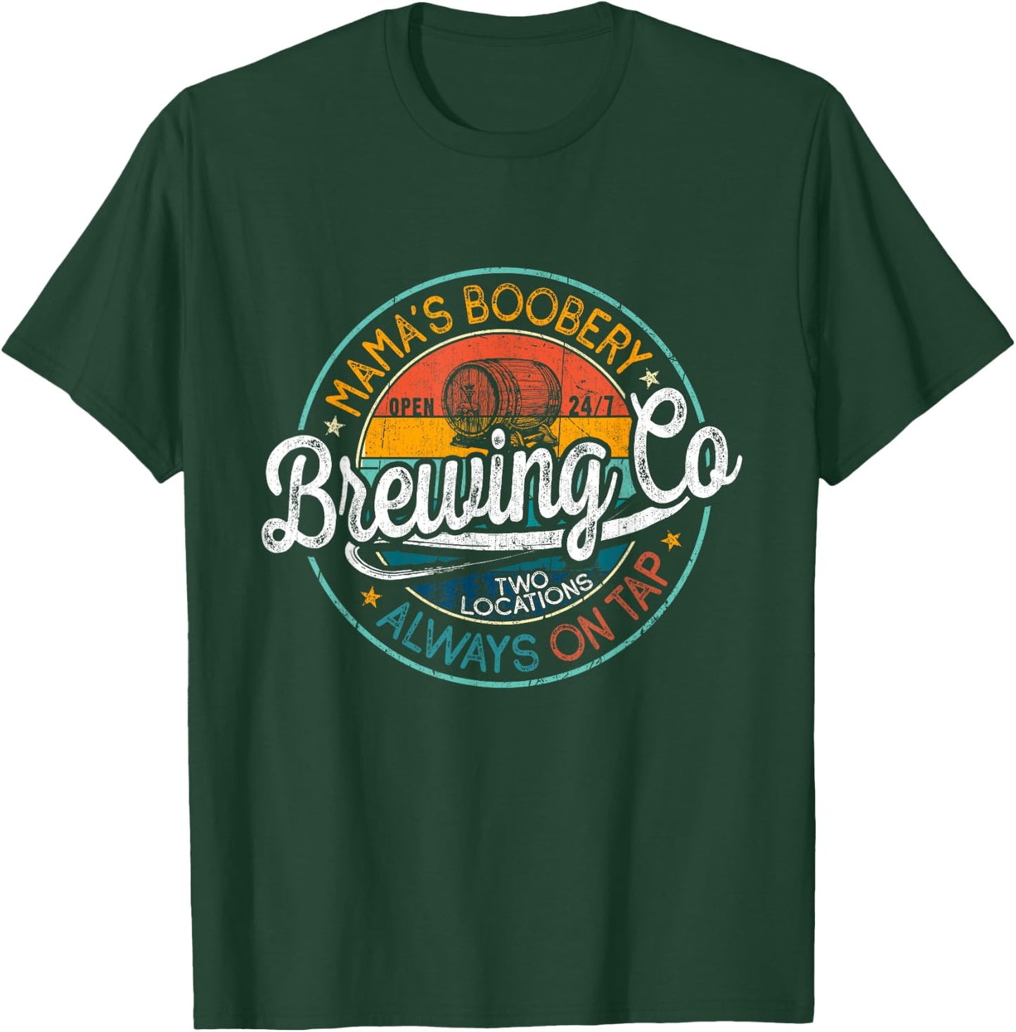 Mama Boobery Breastfeeding Brewery Retro New Mom Brewing Co T-Shirt - T-Shirt | Forest