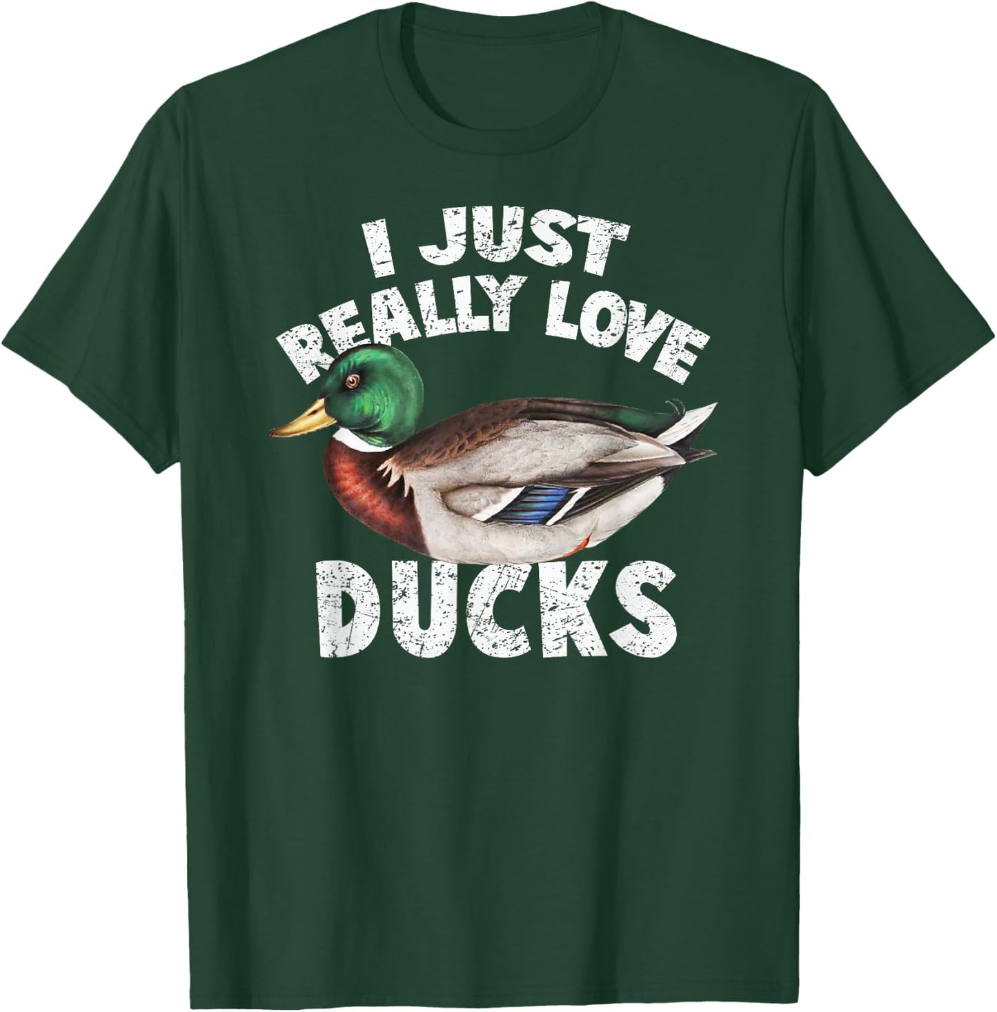 I Just Really Love Ducks Shirt Cute Mallard Duck T-Shirt - T-Shirt | Forest