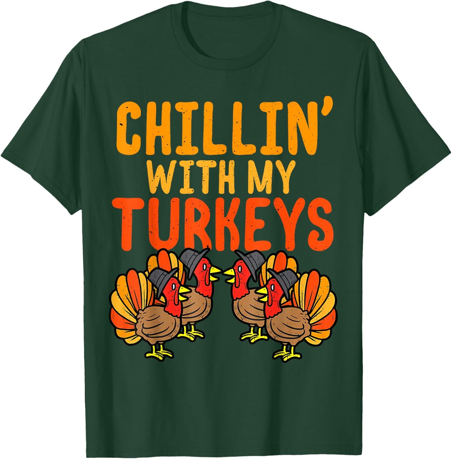 Chillin With My Turkeys Thanksgiving Family Boys Kids Gift T-Shirt - T-Shirt | Forest