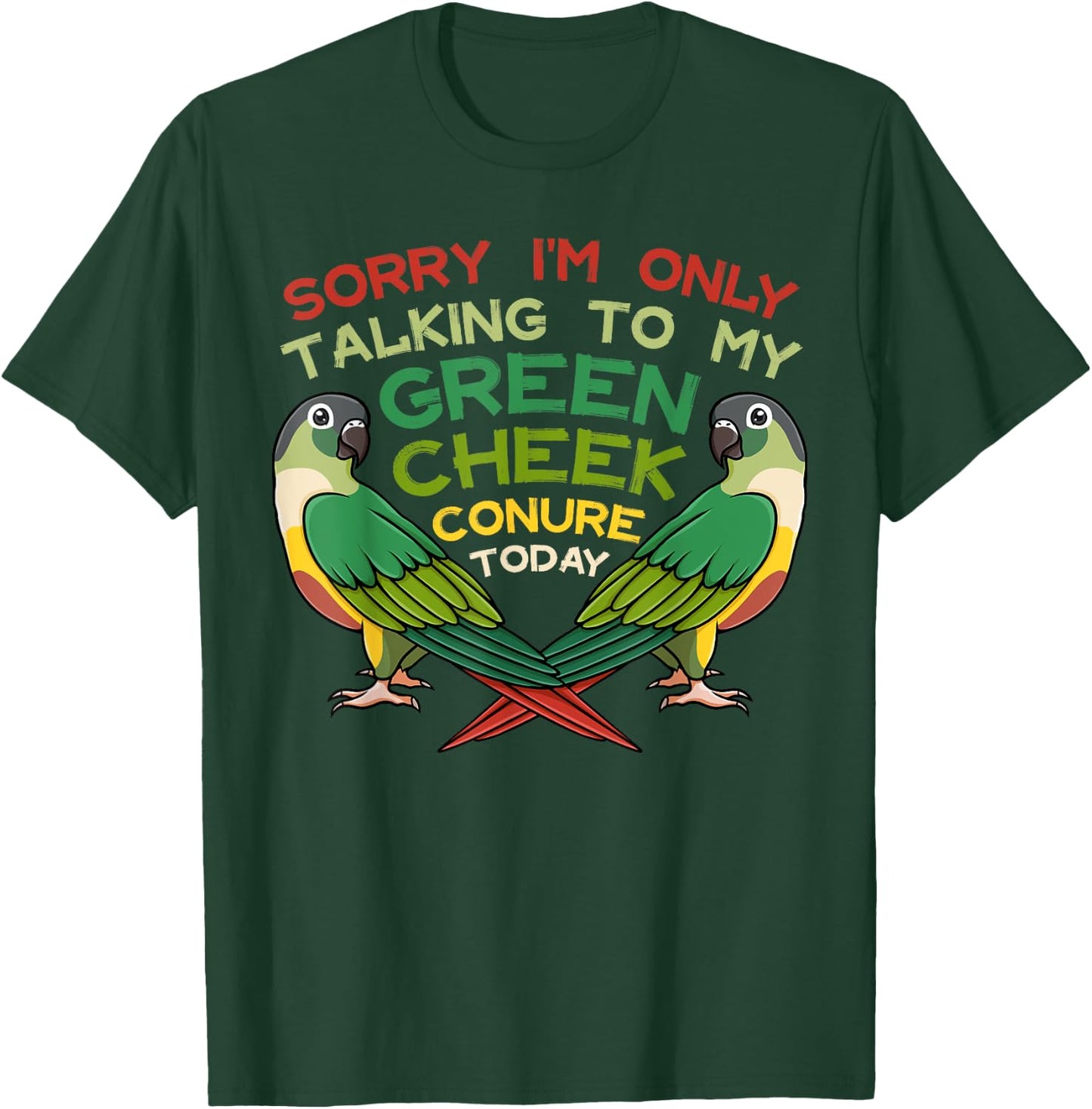 Green Cheek Conure Funny Animals Cute Birds T-Shirt - T-Shirt | Forest