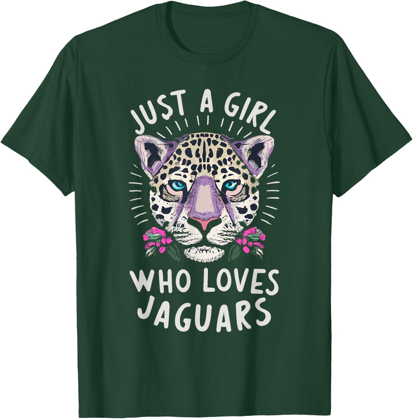 Just A Girl Who Loves Jaguars Big Cat Lover Print Graphic T-Shirt - T-Shirt | Forest