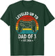 Leveled Up To Dad Of 3 Three Daddy Again 2024 Father's Day T-Shirt - T-Shirt | Forest
