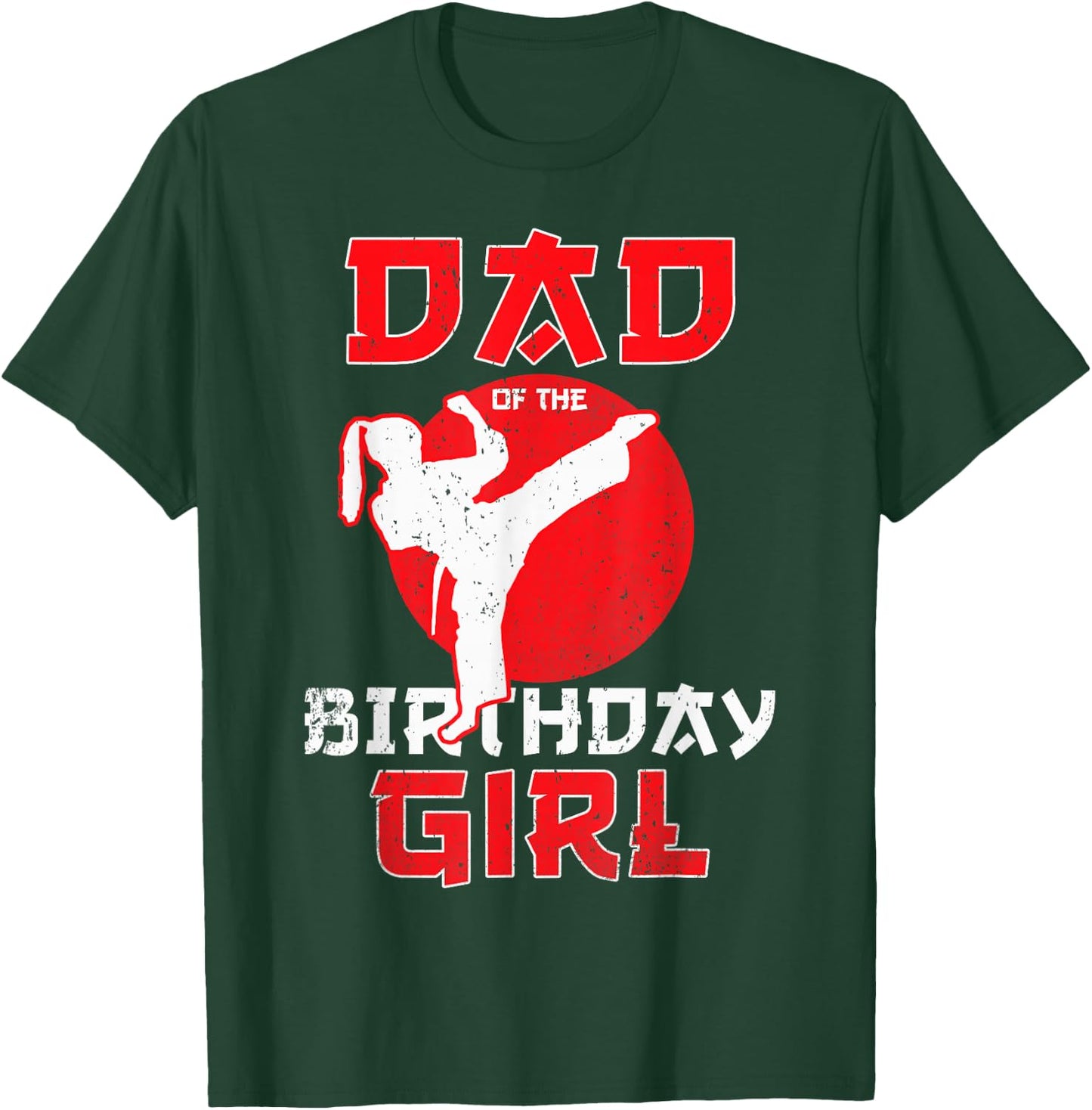 Dad Of The Birthday Karate Taekwondo Girl Martial Arts T-Shirt - T-Shirt | Forest