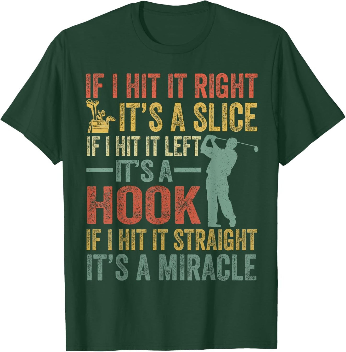 Funny If I Hit It Right Golf Men Women Gift Golfing T-Shirt - T-Shirt | Forest