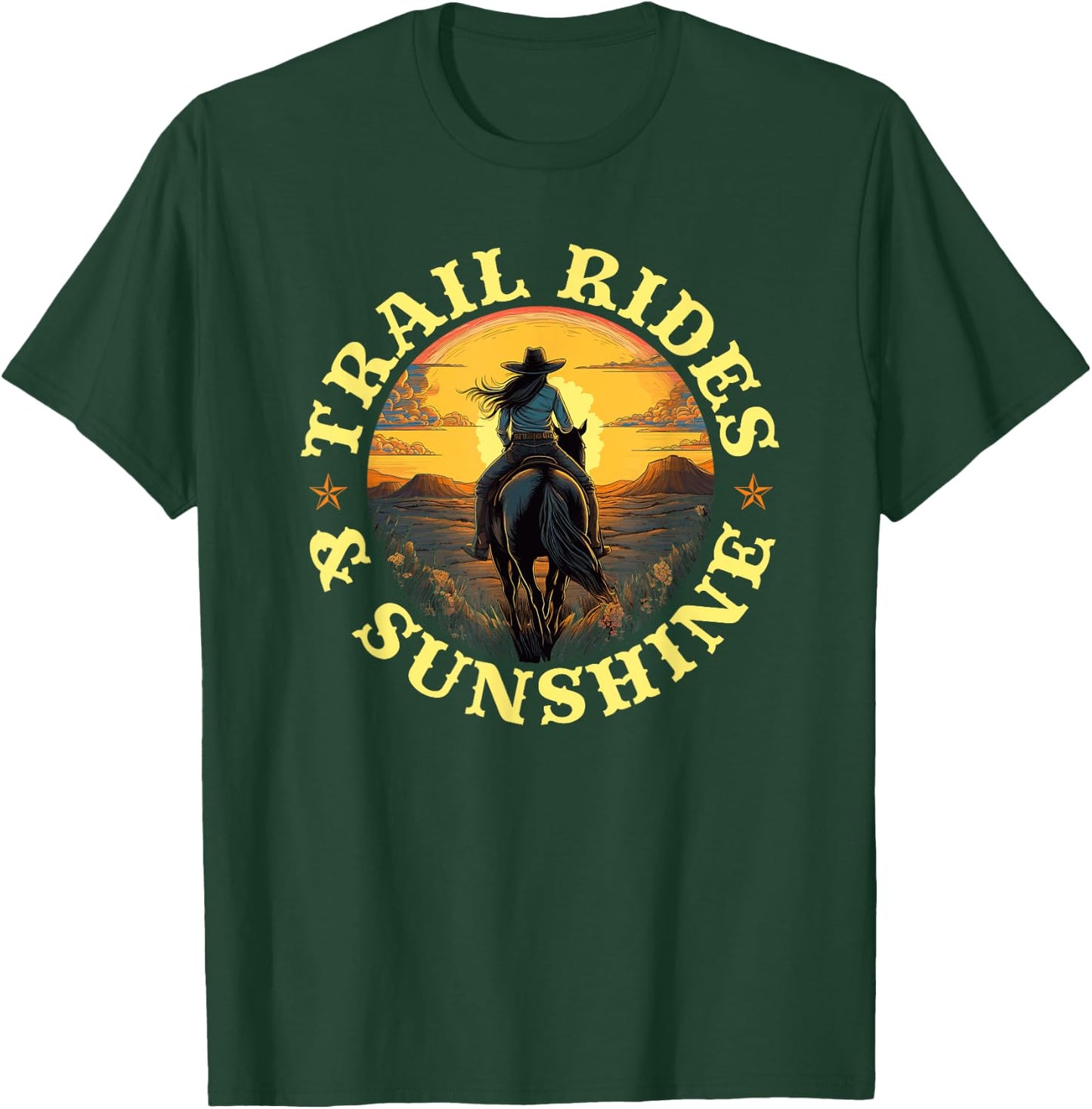 Country Trail Rides and Sunshine, Horse Riding Cowgirl T-Shirt - T-Shirt | Forest