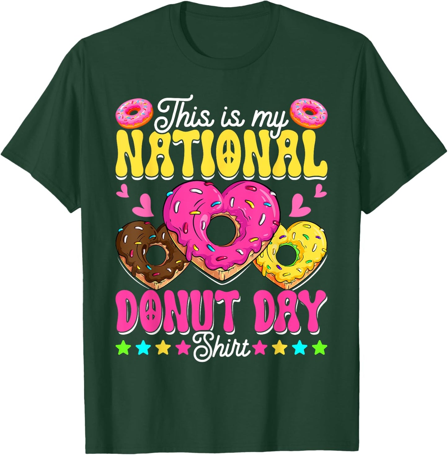 This Is My National Donut Day Funny Boys Girls Son Daughter T-Shirt - T-Shirt | Forest