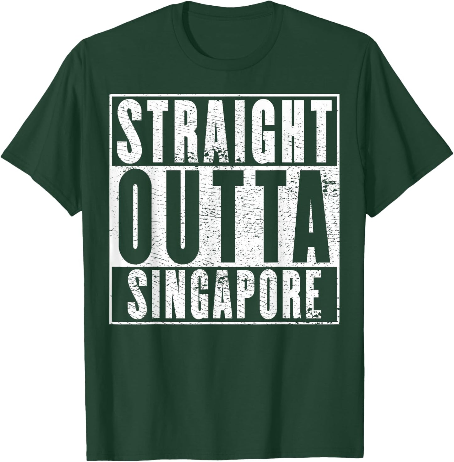 Straight Outta Singapore T-Shirt - T-Shirt | Forest