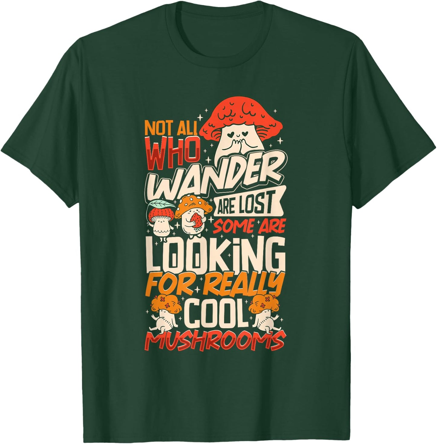 Mushroom Picker Mushroom Farmer Mushroom Picking T-Shirt - T-Shirt | Forest