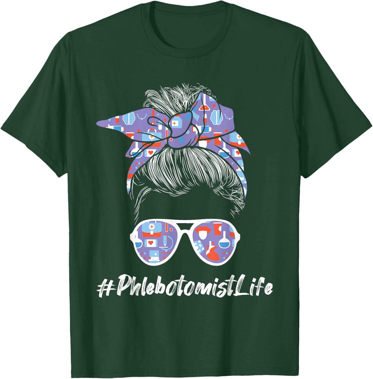 Phlebotomist Life - Woman Messy Hair Phlebotomy Technician T-Shirt - T-Shirt | Forest