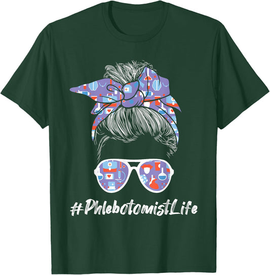 Phlebotomist Life - Woman Messy Hair Phlebotomy Technician T-Shirt - T-Shirt | Forest