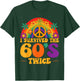 I Survived The 60s Twice Sixties 70th 70s Year Old Birthday T-Shirt - T-Shirt | Forest