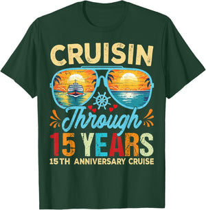 Cruisin Through 15 Years 15th Wedding Anniversary Cruise T-Shirt - T-Shirt | Forest