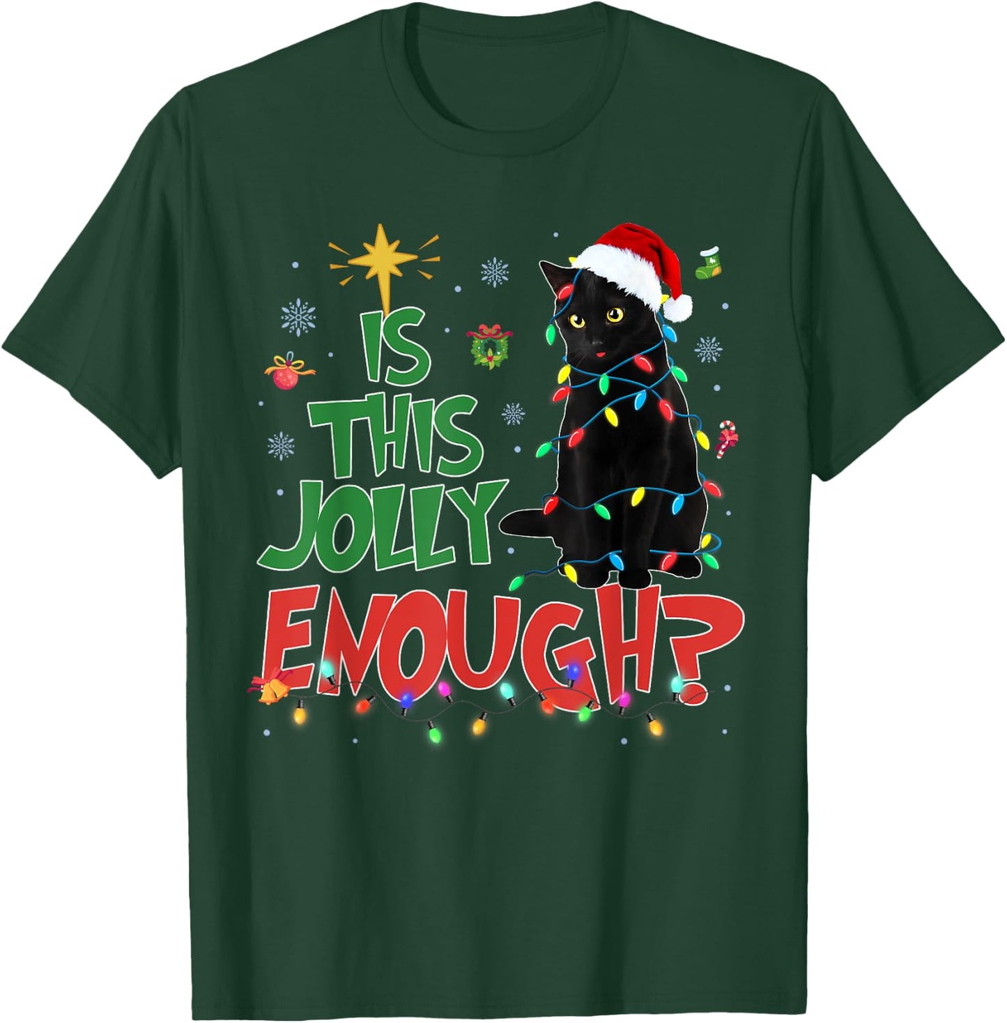 Is This Jolly Enough Black Cat Merry Christmas Tree Lights T-Shirt - T-Shirt | Forest